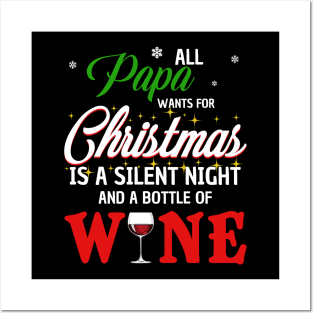 All Papa Wants For Christmas Wine Posters and Art